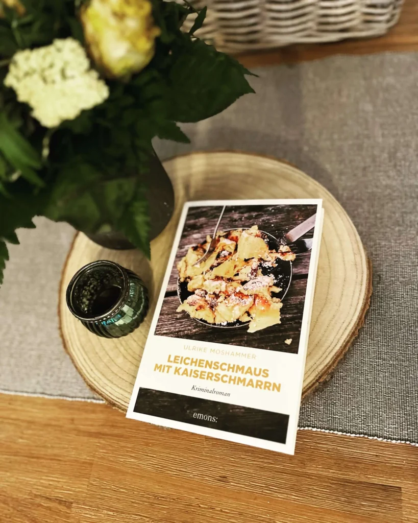 Moshammer, Ulrike: Leichenschmaus mit Kaiserschmarrn