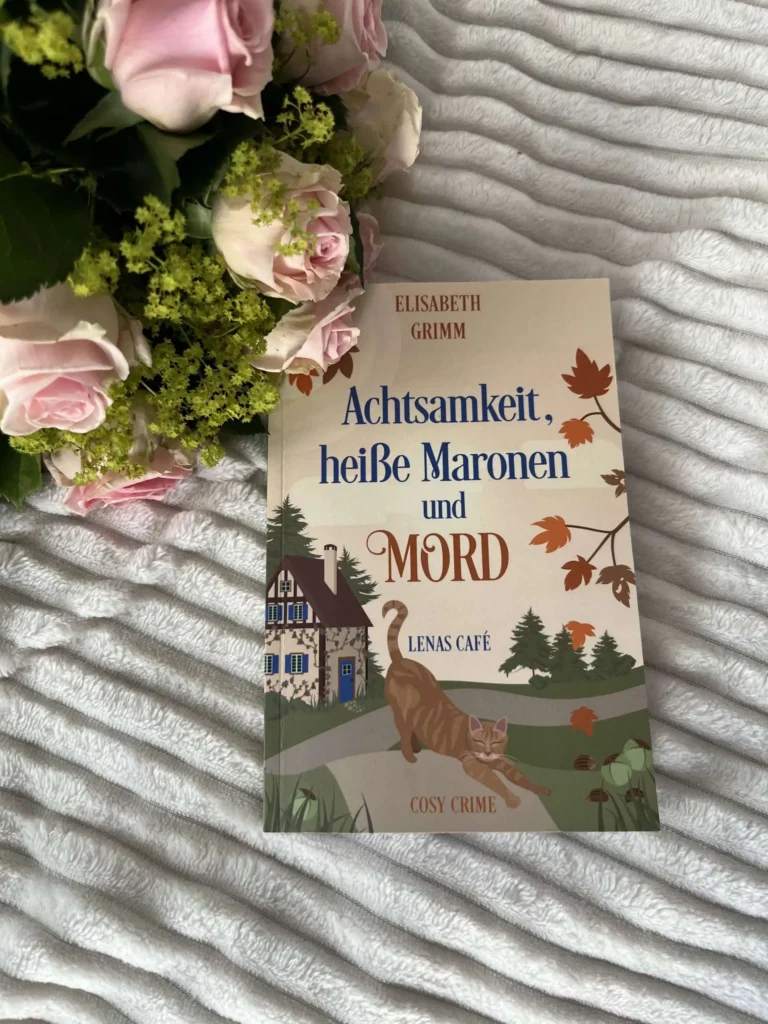 Bild zu der Rezension von Grimm, Elisabeth: Achtsamkeit, heiße Maronen und Mord