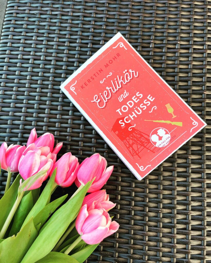 Mohr, Kerstin: Eierlikör und Todesschüsse