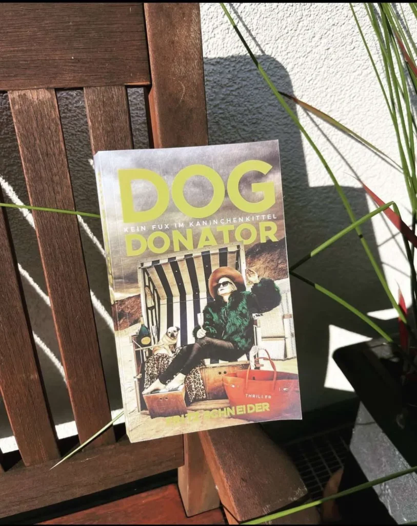 Bild zu der Rezension von Schneider, Fritz: Dog Donator