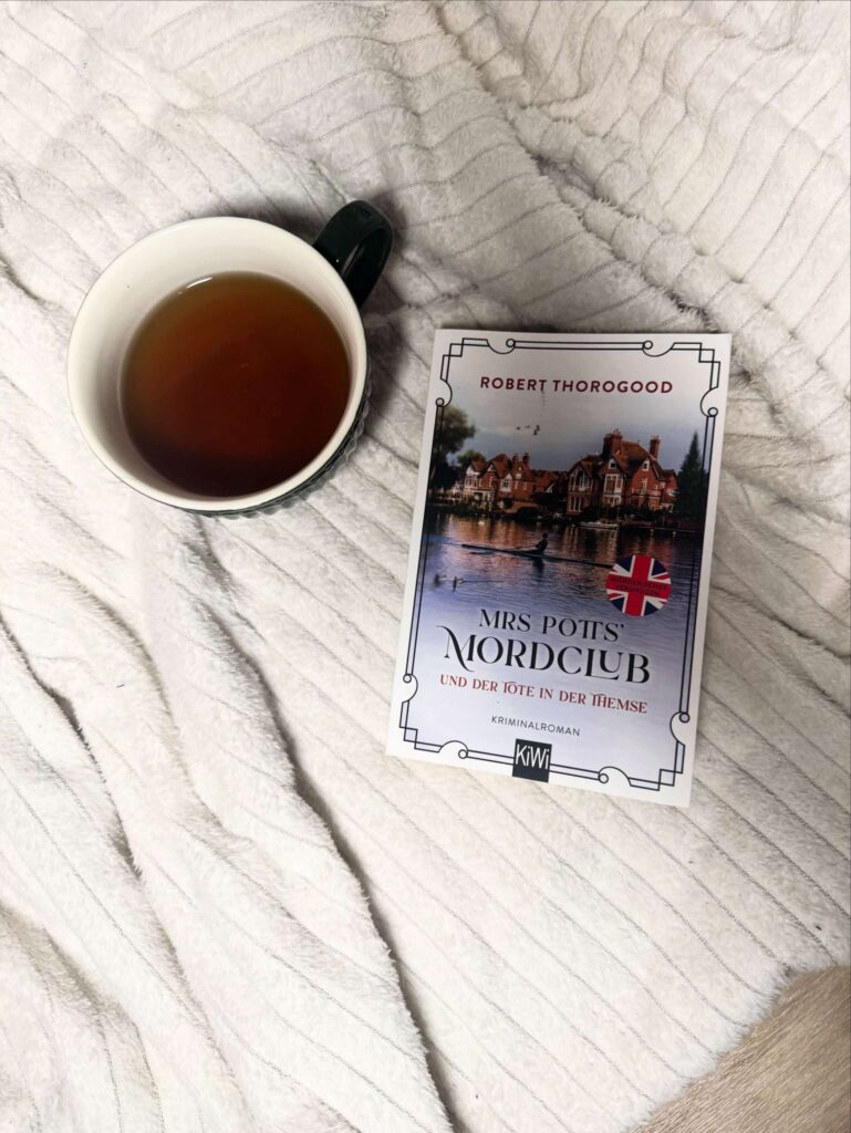 Thorogood, Robert: Mrs. Pott´s Mordclub und der tote in der Themse