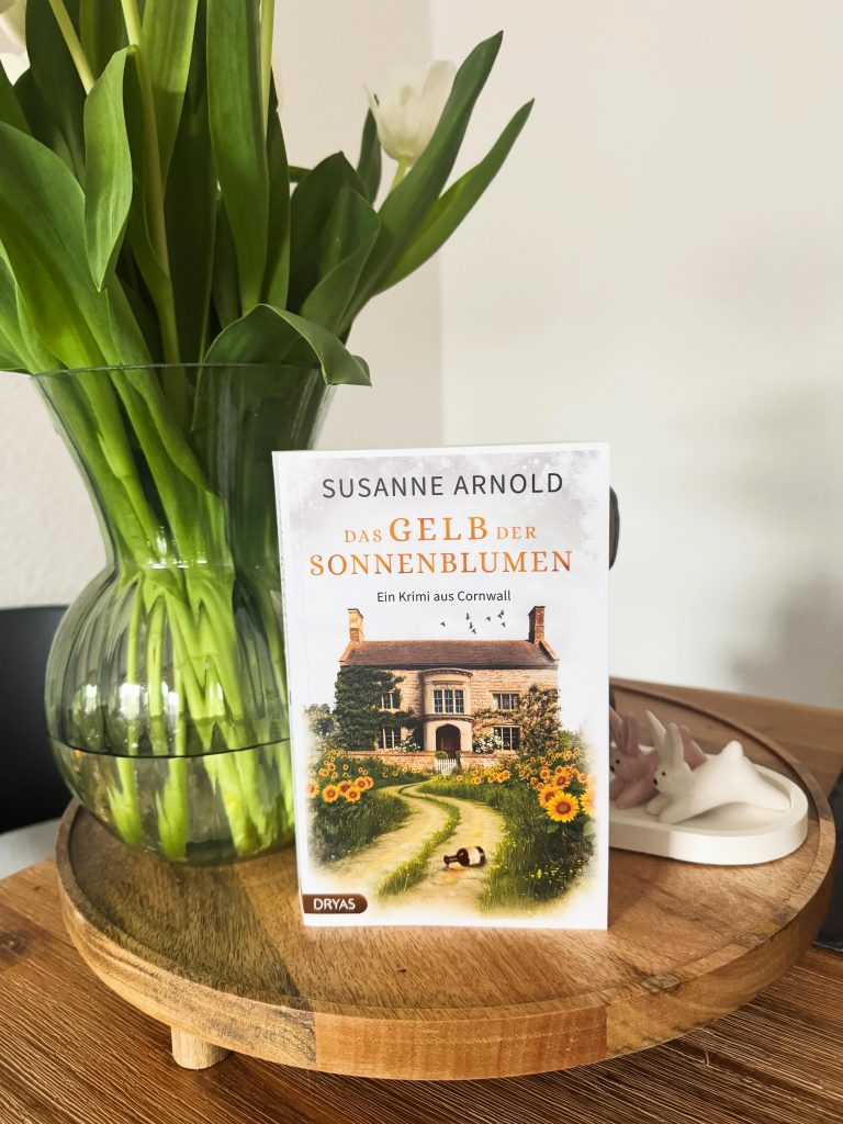 Arnold, Susanne: Das Gelb der Sonnenblumen