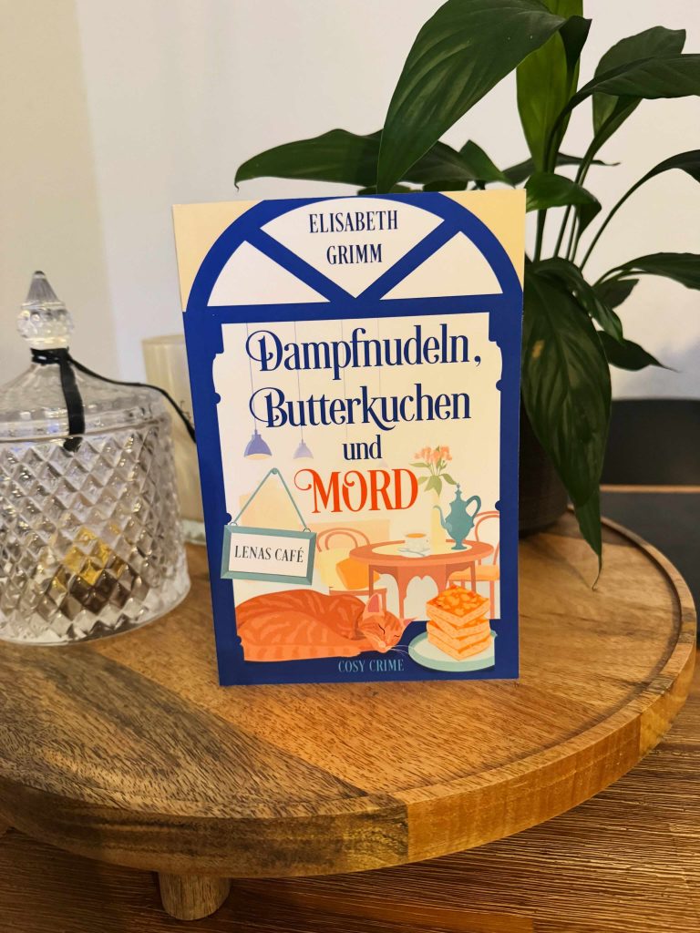 Grimm, Elisabeth: Teil 1 - Dampfnudeln, Butterkuchen und Mord