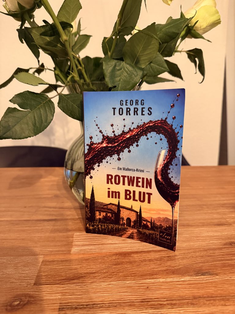 Torres, Georg: Rotwein im Blut